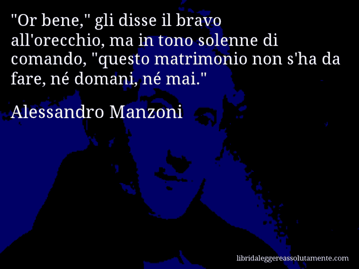 Aforisma di Alessandro Manzoni : 
