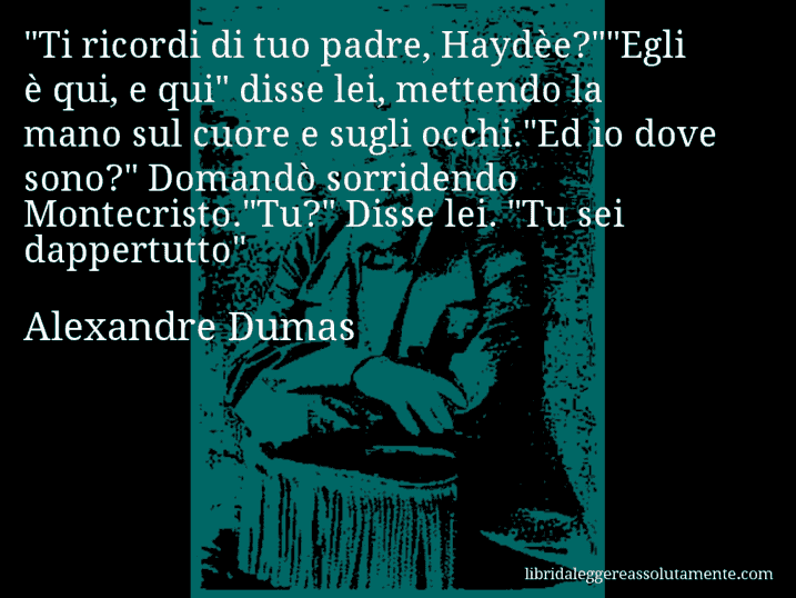 Aforisma di Alexandre Dumas : 