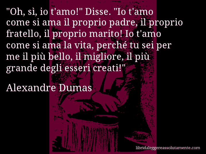 Aforisma di Alexandre Dumas : 