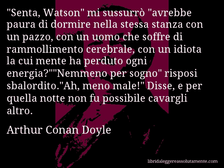 Aforisma di Arthur Conan Doyle : 