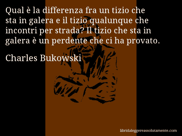 cartolina aforisma charles bukowski