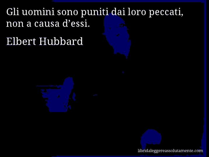 cartolina aforisma elbert hubbard