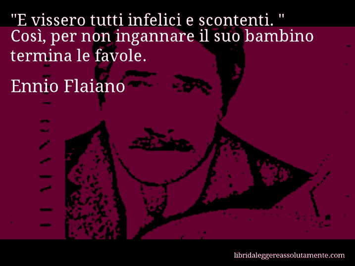 Aforisma di Ennio Flaiano : 