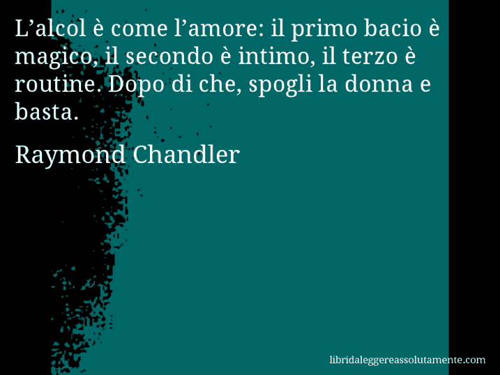 cartolina aforisma raymond chandler