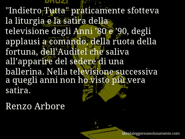 Aforisma di Renzo Arbore : 