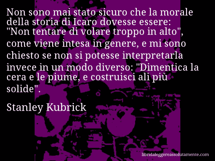 cartolina aforisma stanley kubrick