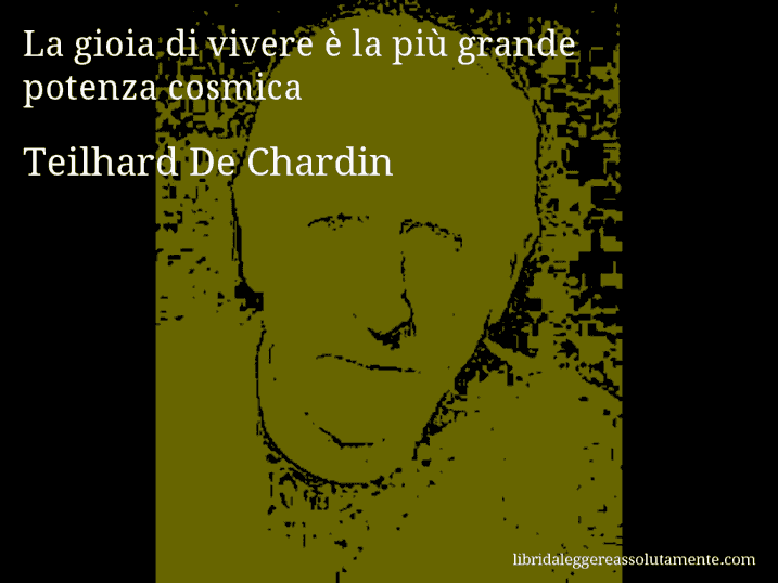 cartolina aforisma teilhard de chardin